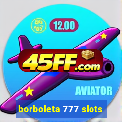 borboleta 777 slots